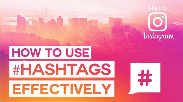 Using Hashtags Effectively