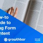 Developing Long-Form Content