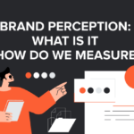 Understanding Brand Perception