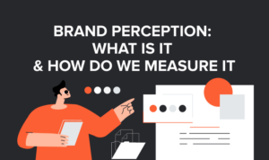 Understanding Brand Perception